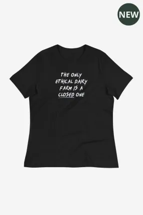 Not Ehical Women's Relaxed T-Shirt